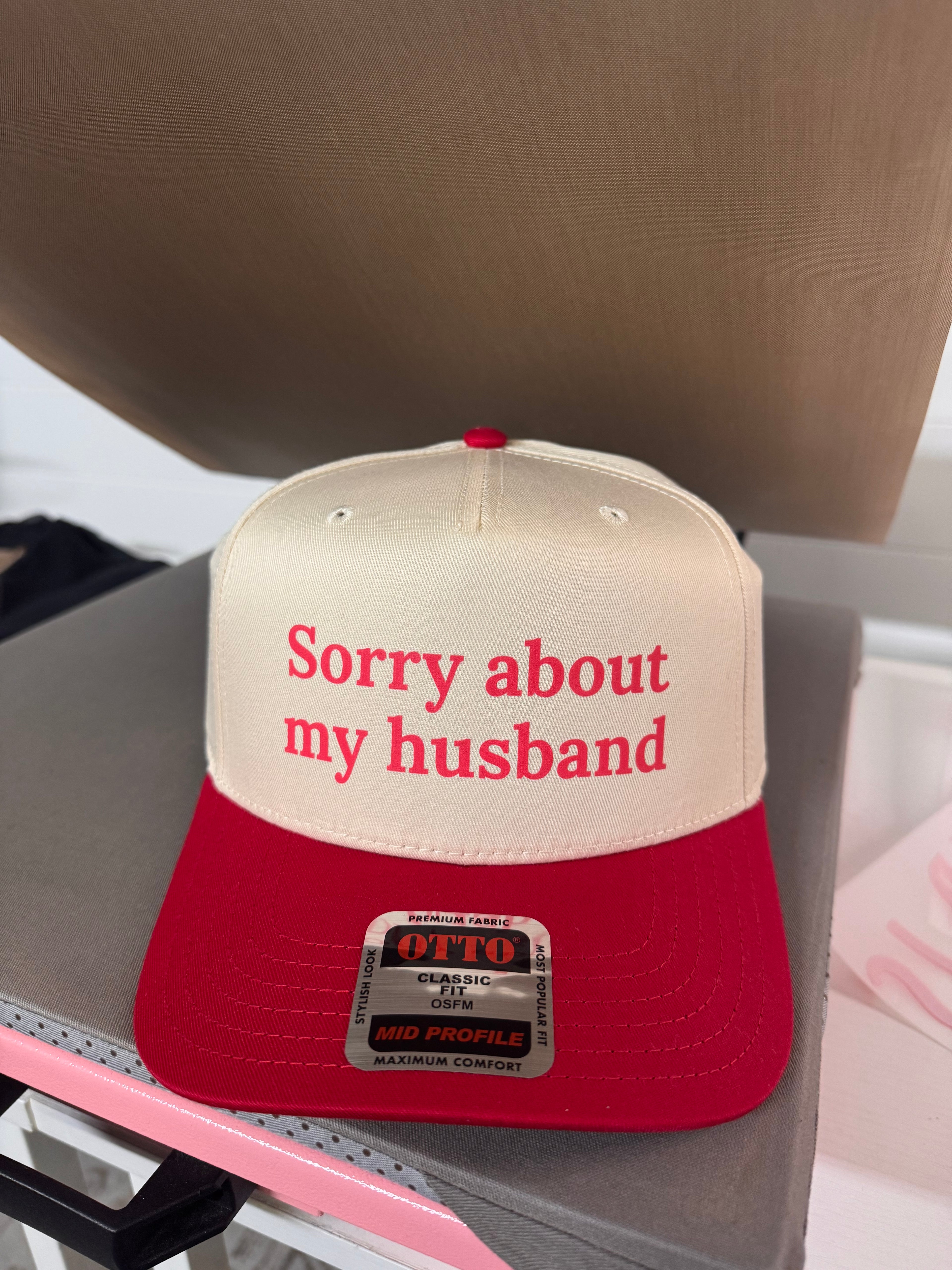 Sorry about my husband
