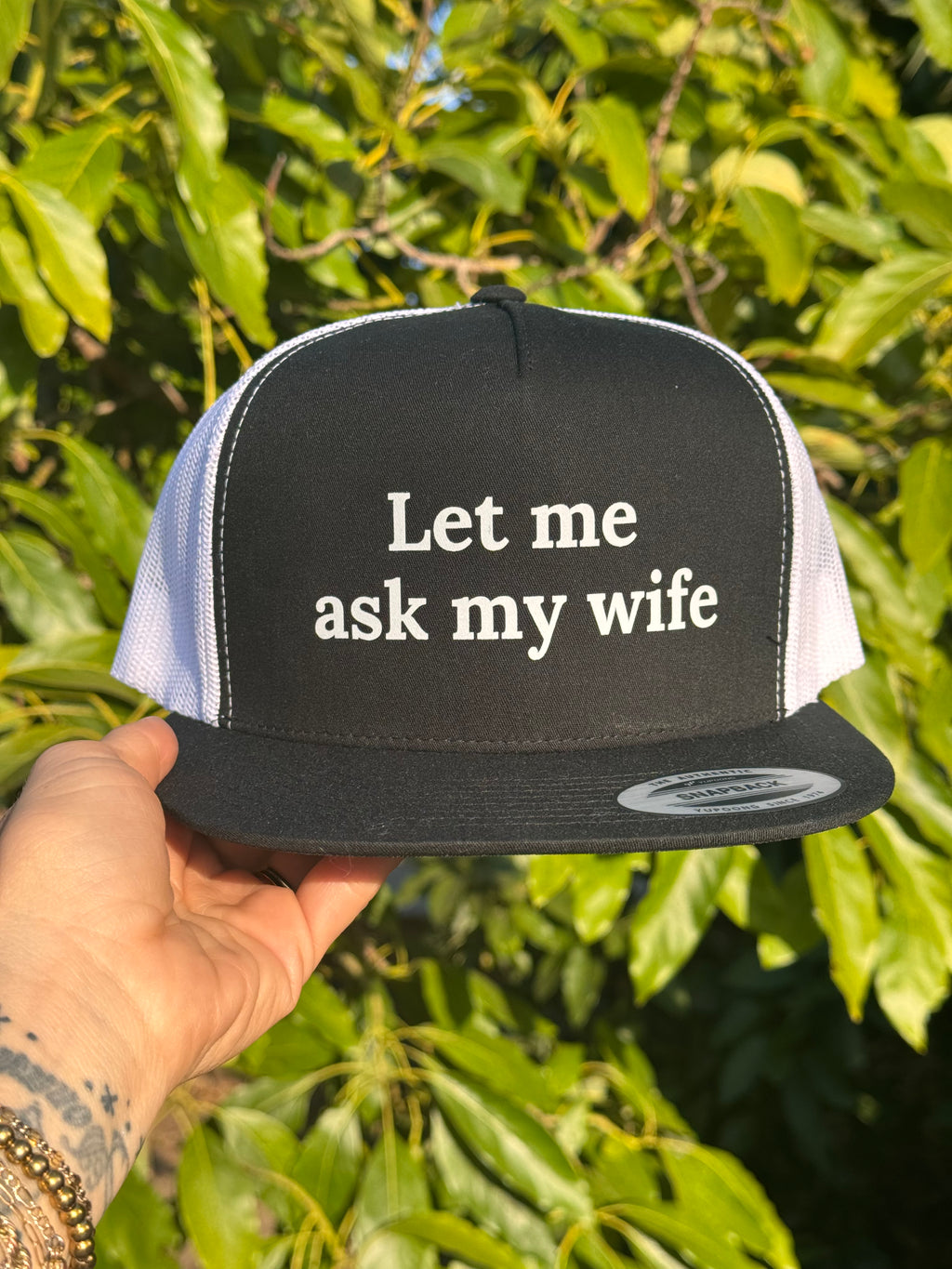 Let me ask my wife